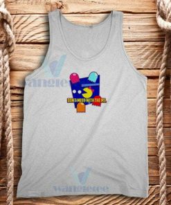 Dont Mess With The Ms Pacman Tank Top Game Pacman S - 2XL