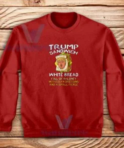 Trump Sandwich White Bread Sweatshirt