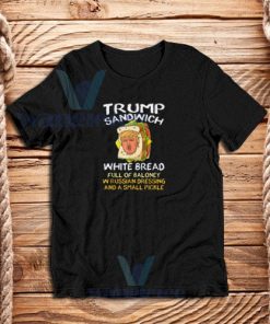 Trump Sandwich White Bread T-Shirt