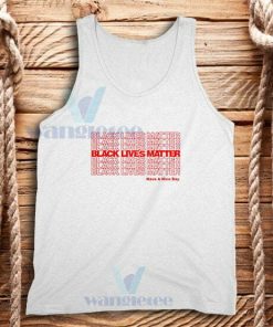 Have a Nice Day BLM Tank Top Shirt Black Lives Matter S-2XL