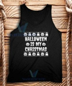 Halloween Is My Christmas Tank Top Unisex Adult Size S-2XL