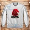 Funny Christmas Quote Sweatshirt Adult Size S-3XL