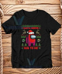 Ugly Christmas Among Us T-Shirt Unisex Adult Size S - 3XL