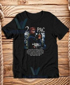 Tupac Quote T-Shirt