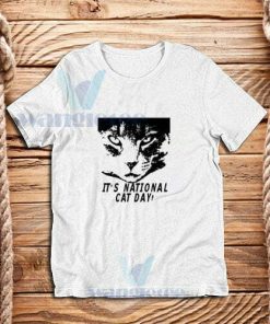 Its National Cat Day T-Shirt
